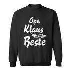 Opa Klaus Ist Der Beste  S Sweatshirt