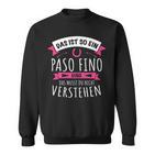 Paso Fino Pferd Pferderasse Das Ist So Ein Paso Fino Ding Sweatshirt