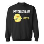 Psychisch Am Ente Lustiges Sweatshirt