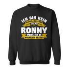 Ronny Ich Bin Kein Klugscheisser Sweatshirt