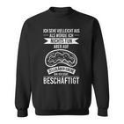 Sehe Aus Nicht Tun Zellulär Busy Biologist Sweatshirt