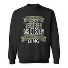 Spruch Männer Beruf Ist So Ein Ding Raumausstatter Sweatshirt