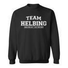 Team Helbing Proud Family Last Name With-Neck Sweatshirt