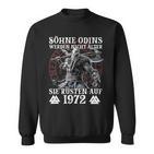 Wikinger T Männer Odin Wikinger Jahrgang 1972 Geburtstags Sweatshirt