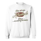 Das Ist Ein Achenbach Ding Family Achenbach Sweatshirt