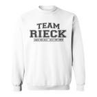 Team Rieck Stolze Familie Nachname Geschenk Sweatshirt