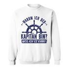 Warum Ich Der Kapänn Bin Weil Ich Es Kann Boat Rider Gray Sweatshirt