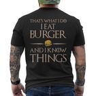 Burger Das Ist Was Ich Esse Und Weiß Dinge T-Shirt mit Rückendruck