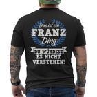 Damen Das Ist Ein Franz Ding Du Würdest Es Nichterstehen Mit-Ausschnitt T-Shirt mit Rückendruck