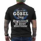 Damen Das Ist Ein Göbel Ding Du Würdest Es Nichterstehen Mit-Ausschnitt T-Shirt mit Rückendruck