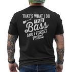 Damen Das Ist Was Ich Tue Ich Spiele Bass Undergesse Dinge Mit-Ausschnitt T-Shirt mit Rückendruck