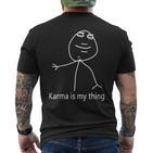 Damen Karma Ist Mein Ding Mit-Ausschnitt T-Shirt mit Rückendruck