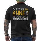 Damenorname Anne Name Namenstag Spruch Das Ist Ein Anne Ding Mit-Ausschnitt T-Shirt mit Rückendruck