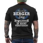 Das Ist Ein Berger Ding Du Würdest Es Nichterstand T-Shirt mit Rückendruck