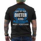 Das Ist Ein Dieter Dingorname T-Shirt mit Rückendruck