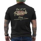 Das Ist Ein Friedrichs Ding T-Shirt mit Rückendruck