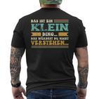 Das Ist Ein Klein Ding Spruch Für Familie Klein T-Shirt mit Rückendruck