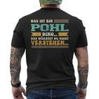 Das Ist Ein Pohl Ding T-Shirt mit Rückendruck