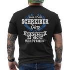 Das Ist Ein Schreiber Ding Du Würdest Es Nichterstand T-Shirt mit Rückendruck