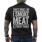 Das Ist Was Ich Mache Ich Rauche Fleisch Und Ich Weiß Dinge Bbq T-Shirt mit Rückendruck