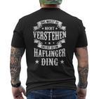 Das Musst Du Nichtertsehen Das Ist So Ein Haflinger Ding T-Shirt mit Rückendruck