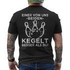 Eineron Uns Beiden Kegelkönig T-Shirt mit Rückendruck