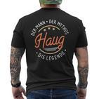 Haug The Man Of The Myth The Legend T-Shirt mit Rückendruck