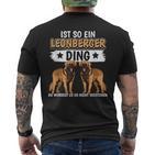 Hundehalter Sachen Ist So Ein Leonberger Ding Leonberger T-Shirt mit Rückendruck