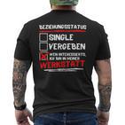 Ich Bin In Meiner Werkstatus T-Shirt mit Rückendruck