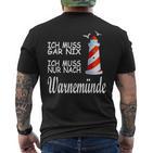 Ich Muss Nur Nach Warnemünde T-Shirt mit Rückendruck