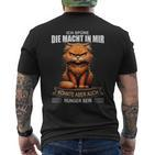 Ich Spüre Die Macht In Mir T-Shirt mit Rückendruck