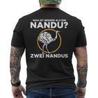 Was Ist Besser Als Ein Nandu Zwei Nandus Saying T-Shirt mit Rückendruck