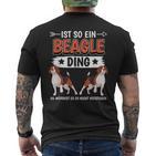 Ist So Ein Beagle Ding Beagle T-Shirt mit Rückendruck