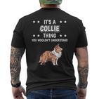 Ist So Ein Collie Ding Lustiger Spruch Collies T-Shirt mit Rückendruck