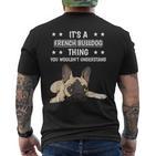 Ist So Ein Französische Bulldoge Ding Spruch Frenchie T-Shirt mit Rückendruck