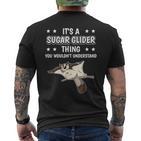 Ist So Ein Kurzkopfgleitbeutler Ding Spruch Sugar Glider T-Shirt mit Rückendruck