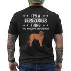 Ist So Ein Leonberger Ding Lustiger Spruch Leonberger T-Shirt mit Rückendruck