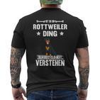 Ist So Ein Rottweiler Ding Hund Saying T-Shirt mit Rückendruck