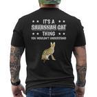 Ist So Ein Savannah Cat Ding T-Shirt mit Rückendruck