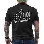 La Servitudeolontaire T-Shirt mit Rückendruck