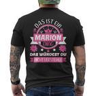 Marion Name First Name Name Name Day Das Ist Ein Marion Ding T-Shirt mit Rückendruck