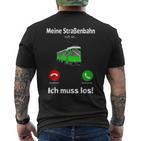 Meine Strassenbahn Ruft An Straßenbahnfahrer My Road Train Calling On T-Shirt mit Rückendruck