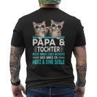 Papa Und Tochter Herz Und Eine Seele Partner Look T-Shirt mit Rückendruck