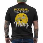 Pickleball Ist Irgendwie Mein Ding Pickleball-Liebhaber T-Shirt mit Rückendruck