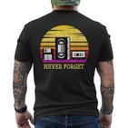 Retro Diskettehs The 80S Never Forget T-Shirt mit Rückendruck