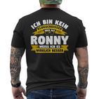 Ronny Ich Bin Kein Klugscheisser T-Shirt mit Rückendruck