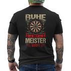 Ruhe Der Meister Werft Dart T-Shirt mit Rückendruck