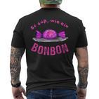 So Üß Wie Ein Bonbonbon T-Shirt mit Rückendruck