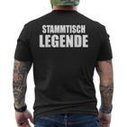 Stammtisch Legend  For Regular Guests T-Shirt mit Rückendruck