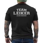 Team Leiker Stolzer Familienname Nachname Geschenk T-Shirt mit Rückendruck